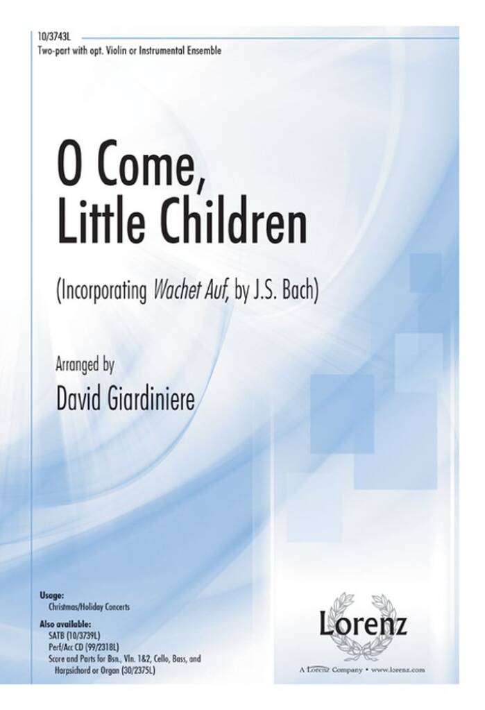 O Come, Little Children