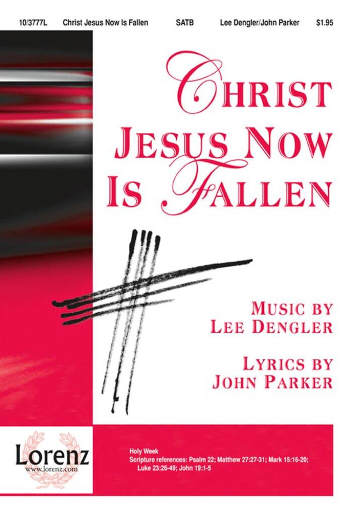 Christ Jesus Now Is Fallen