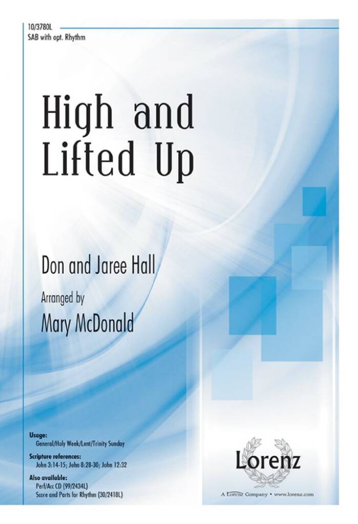 High and Lifted Up