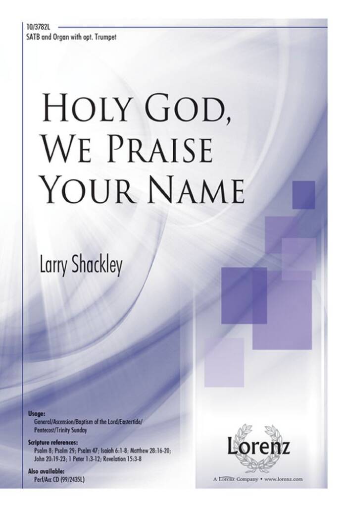 Holy God, We Praise Your Name