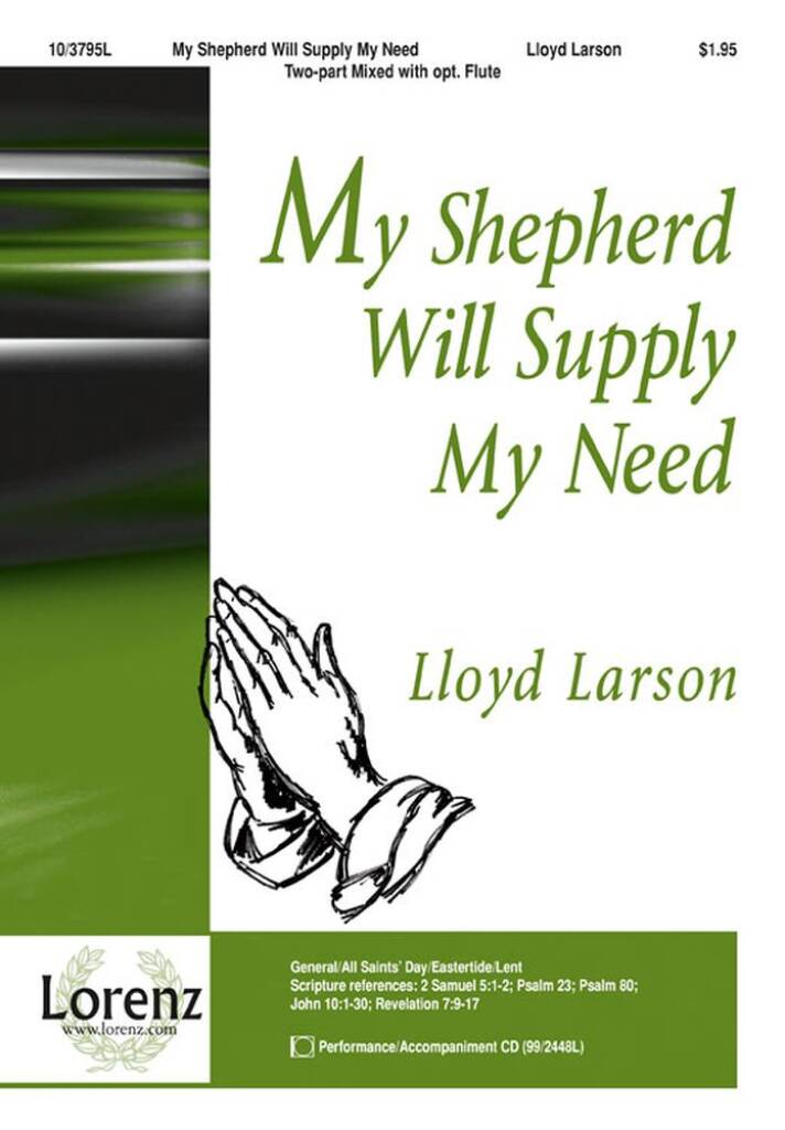 My Shepherd Will Supply My Need
