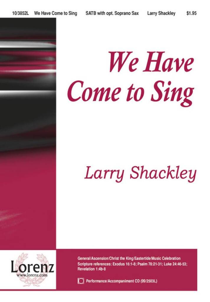 We Have Come To Sing