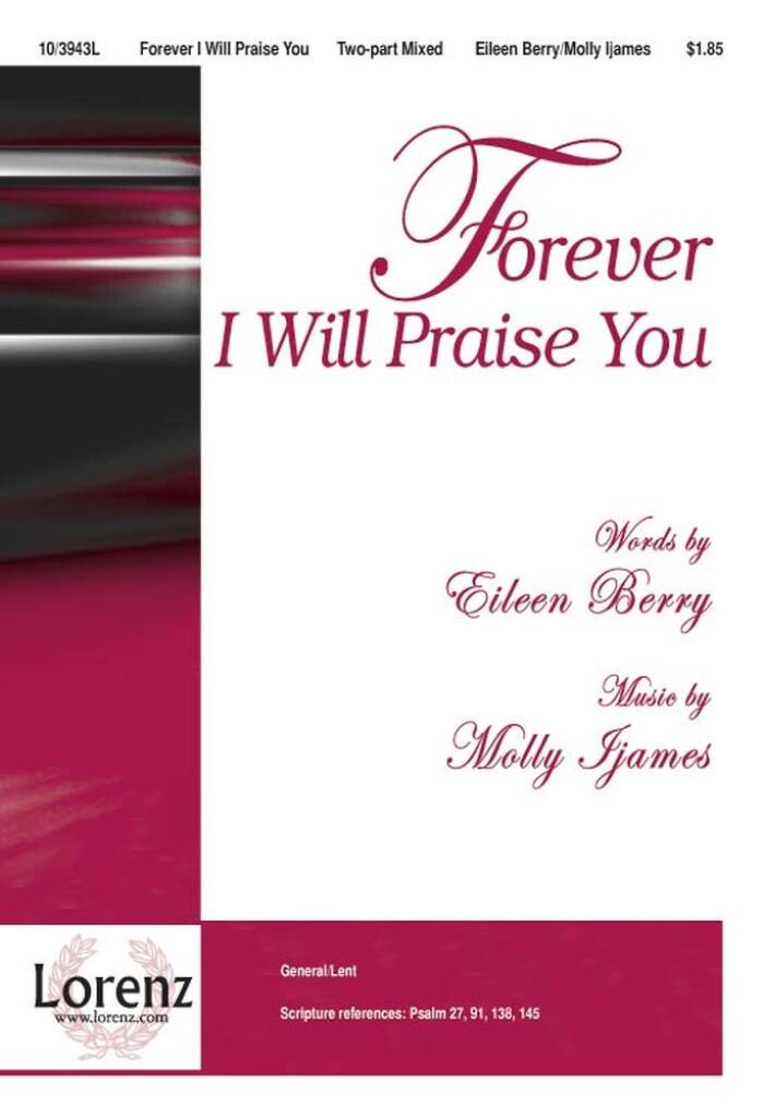 Forever I Will Praise You