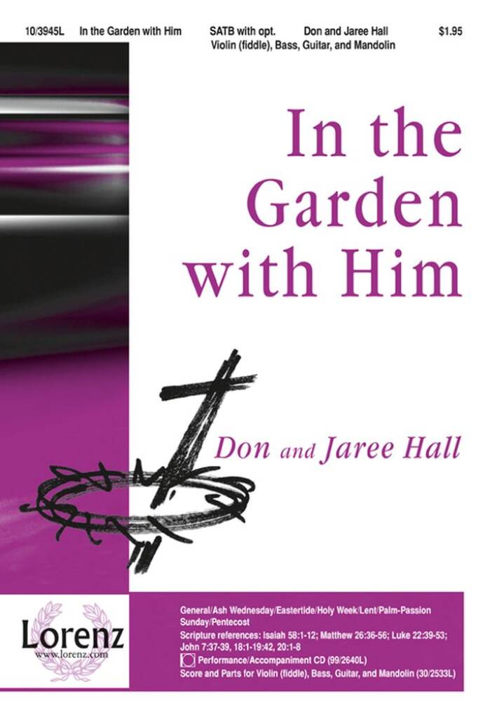 In The Garden With Him