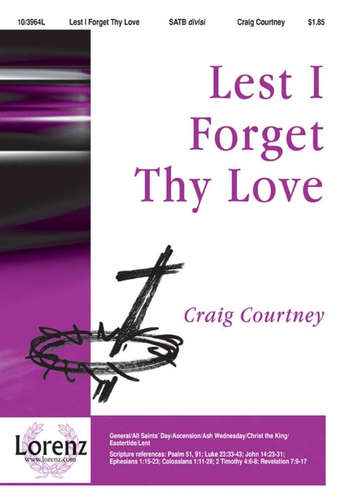Lest I Forget Thy Love