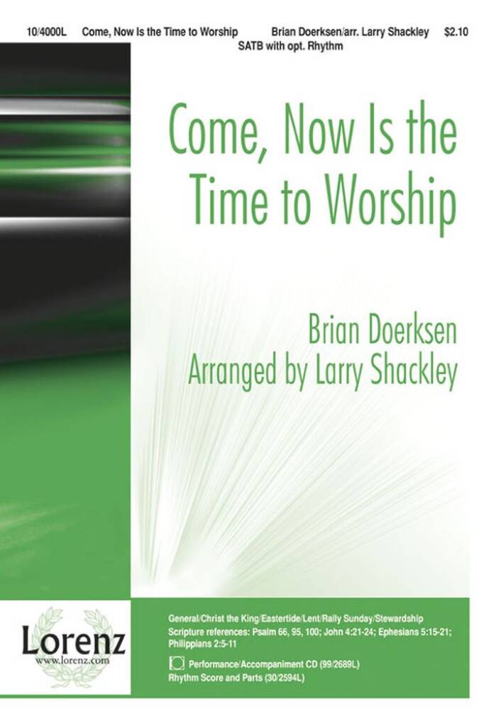 Come, Now Is The Time To Worship