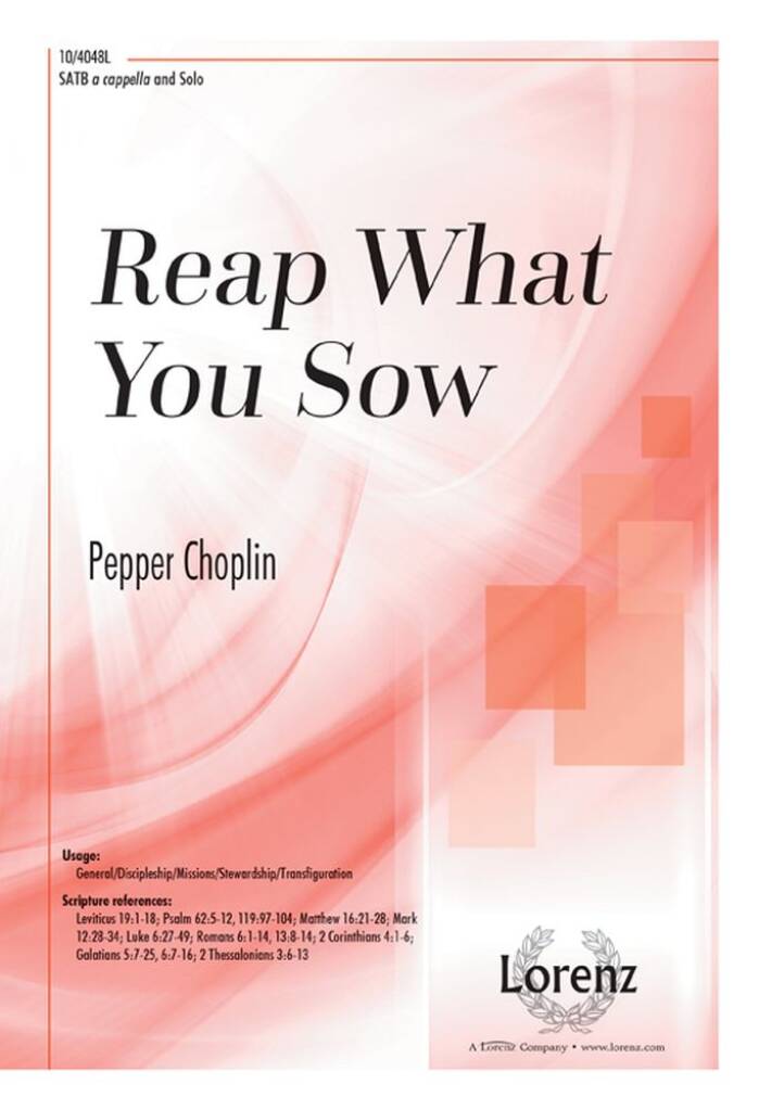 Reap What You Sow