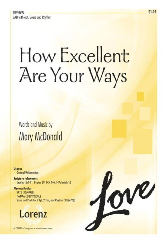 How Excellent Are Your Ways
