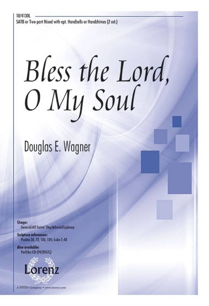 Bless The Lord, O My Soul