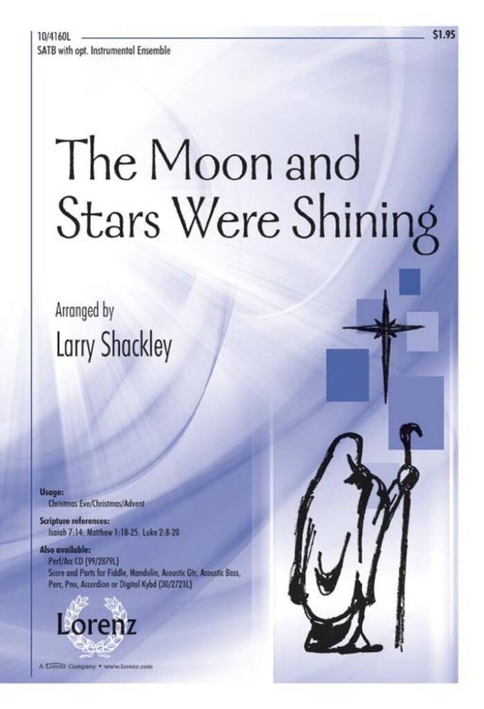 The Moon and Stars Were Shining