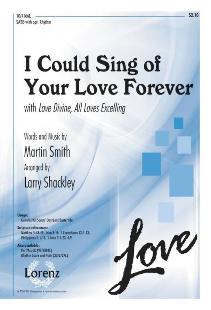 I Could Sing Of Your Love Forever