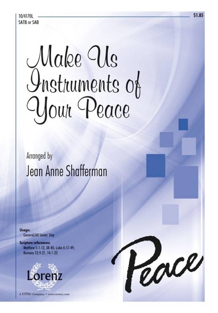 Make Us Instruments Of Your Peace