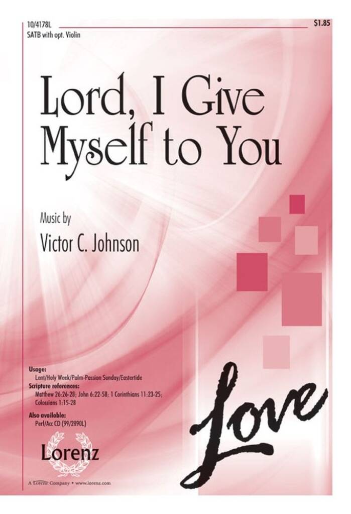 Lord, I Give Myself To You