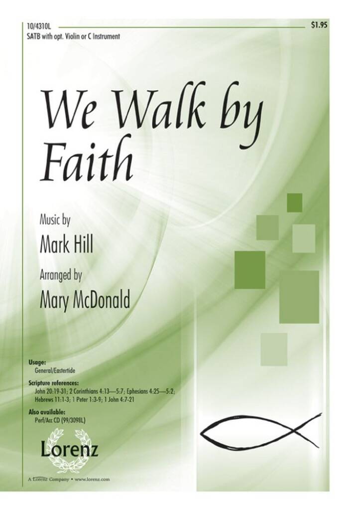 We Walk By Faith