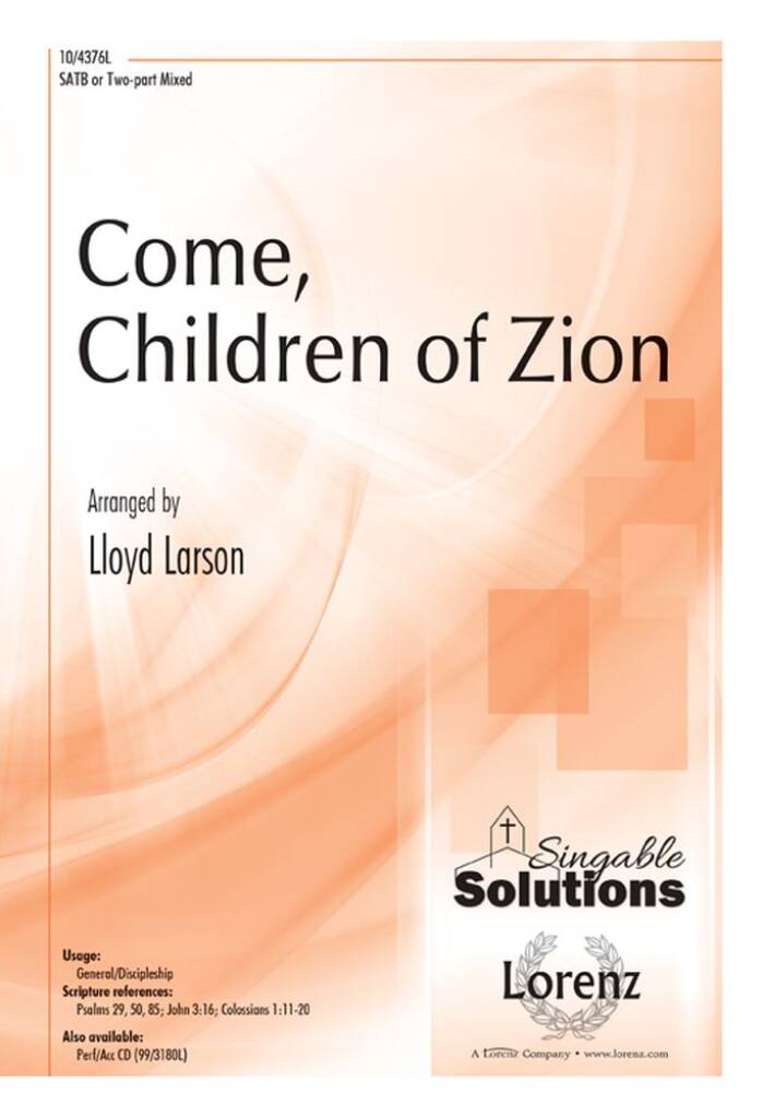 Come, Children Of Zion