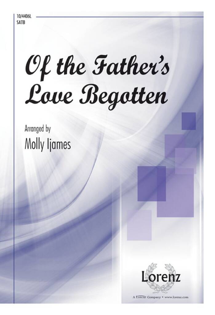 Of The Father's Love Begotten