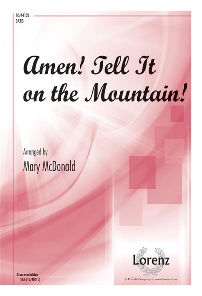 Amen! Tell It On The Mountain