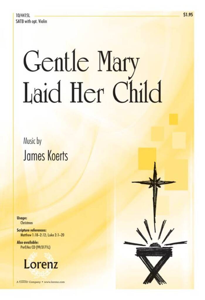 Gentle Mary Laid Her Child
