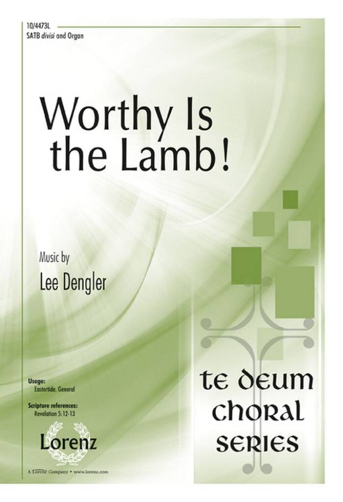 Worthy Is The Lamb!