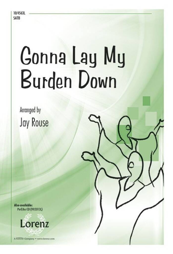 Gonna Lay My Burden Down