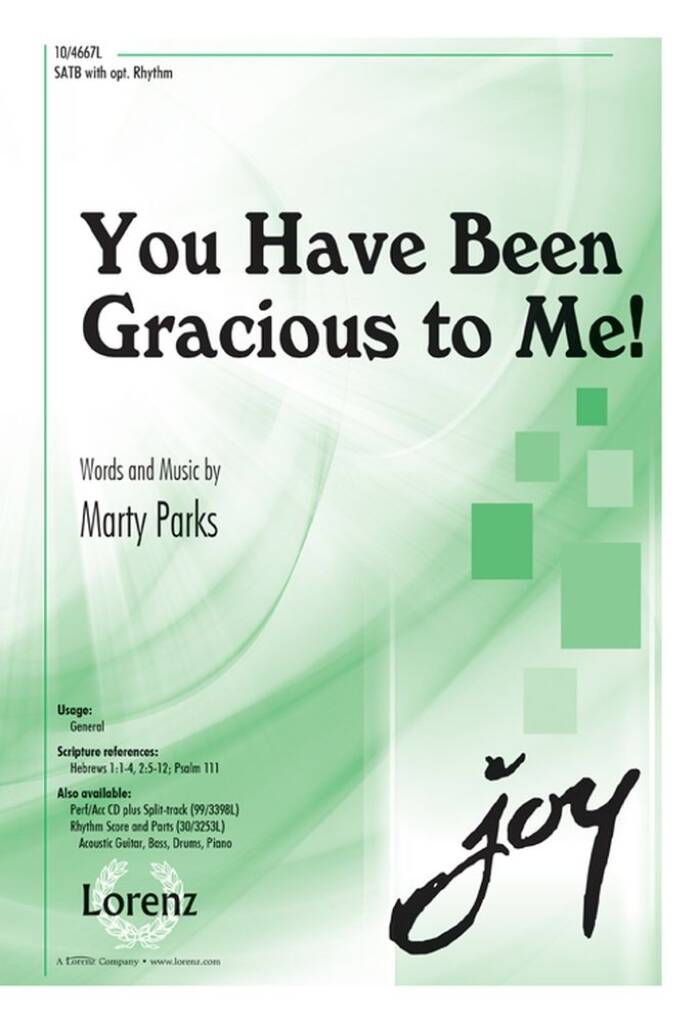 You Have Been Gracious To Me!