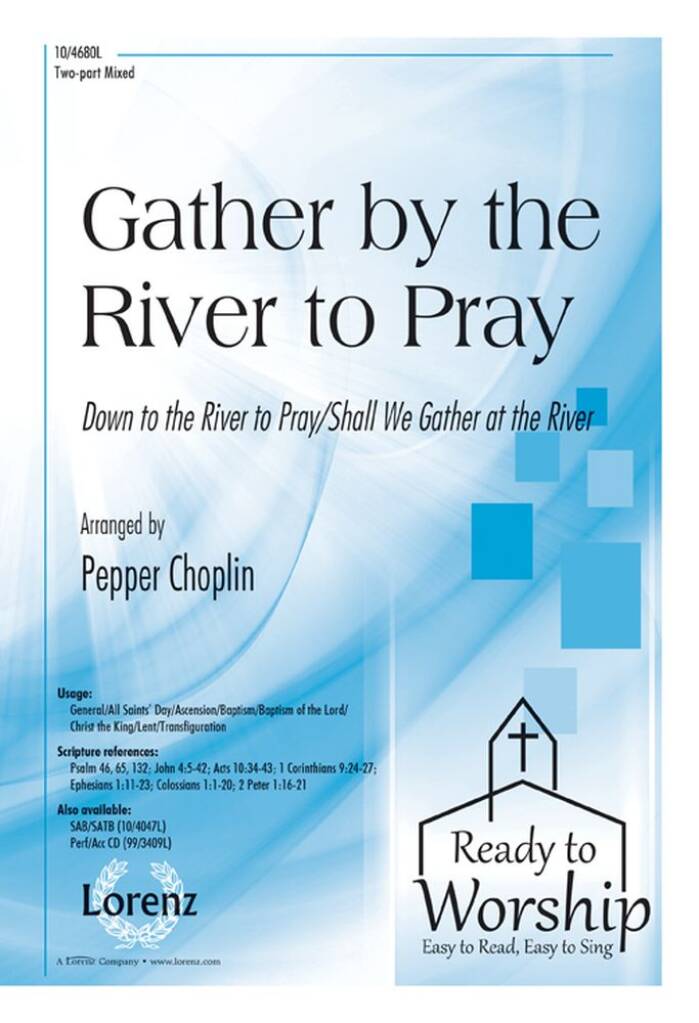 Gather By The River To Pray