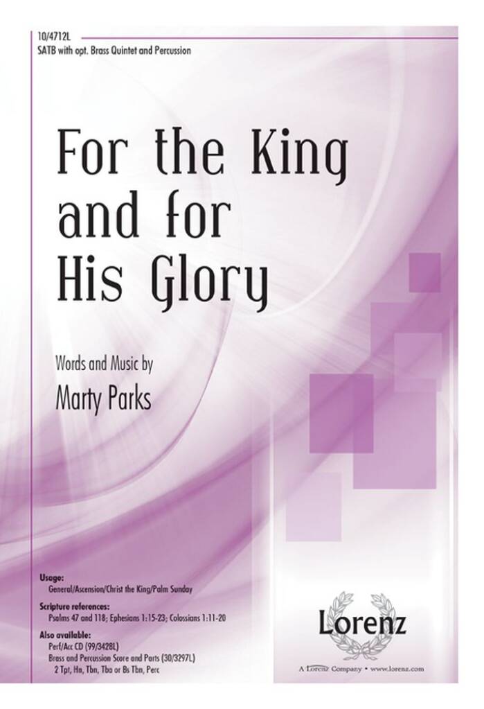 For The King and For His Glory