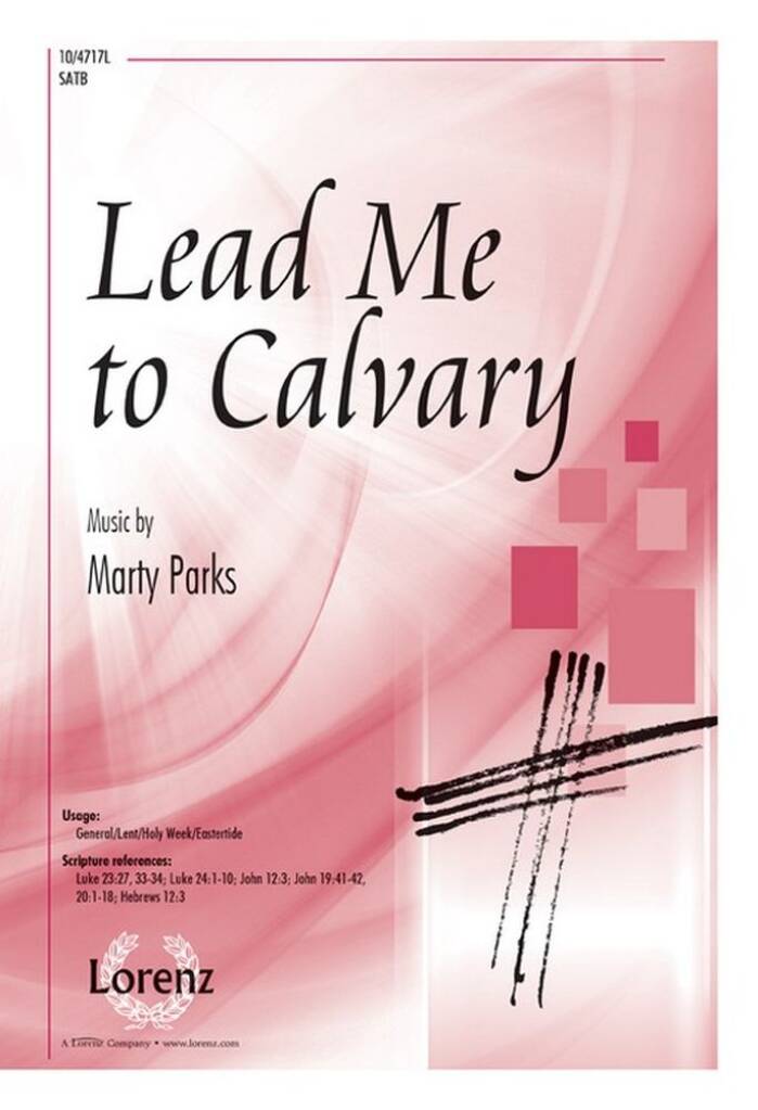 Lead Me To Calvary