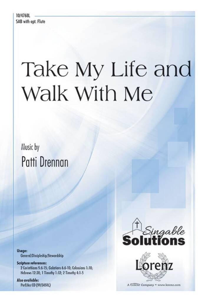 Take My Life and Walk With Me