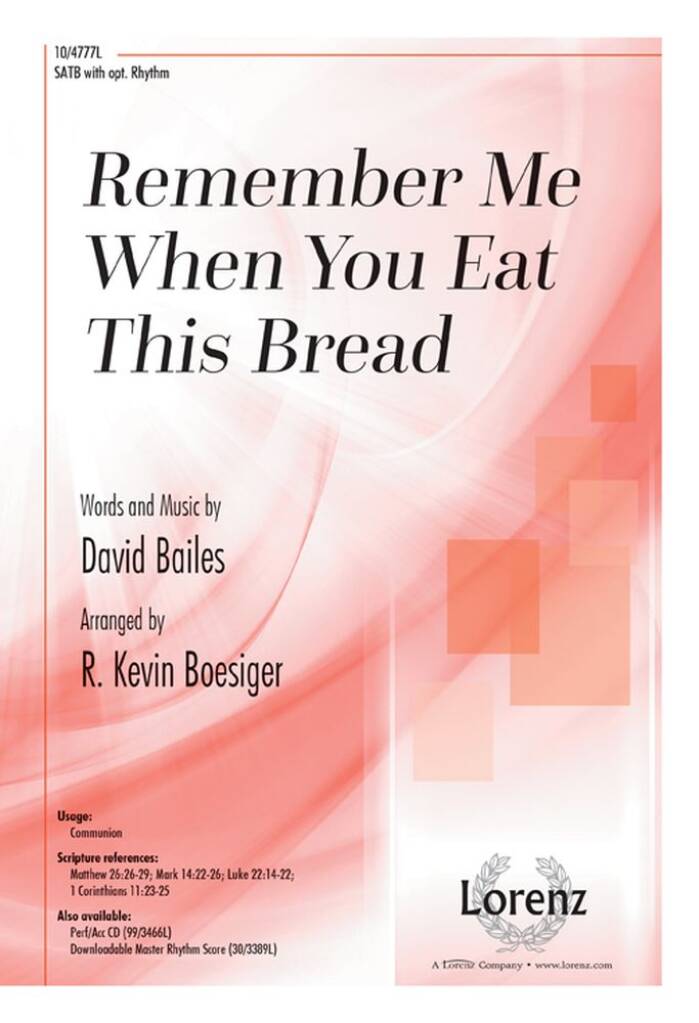 Remember Me When You Eat This Bread