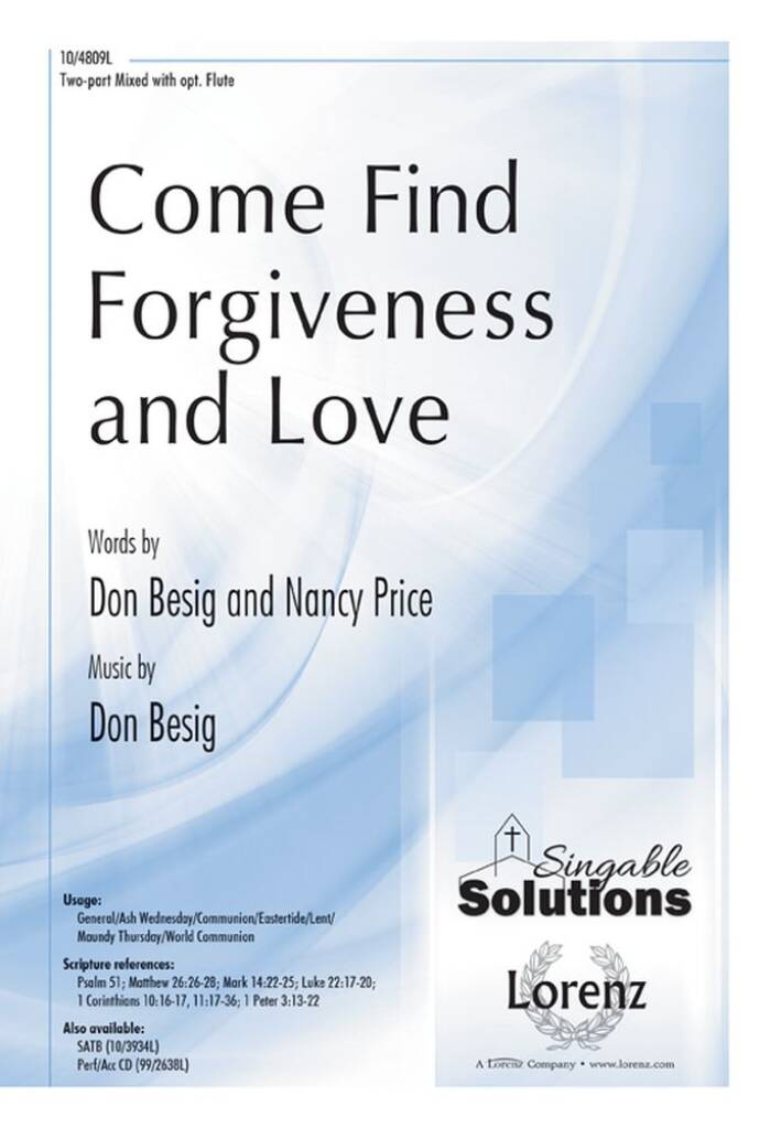 Come Find Forgiveness and Love