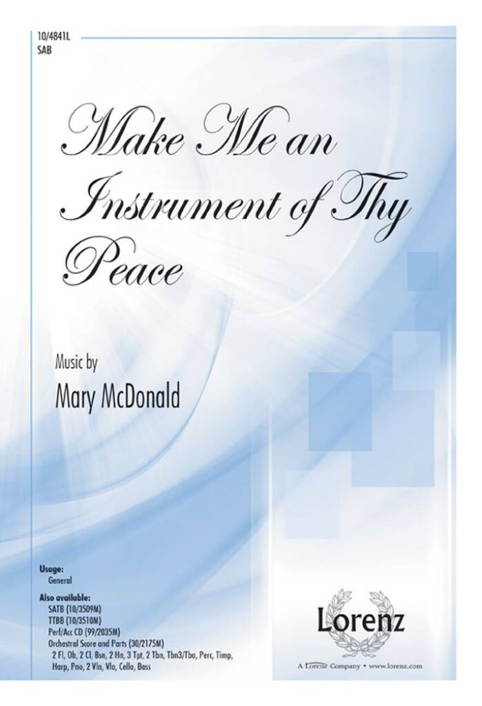 Make Me An Instrument Of Thy Peace