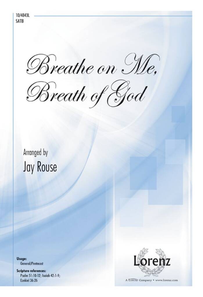 Breathe On Me, Breath Of God