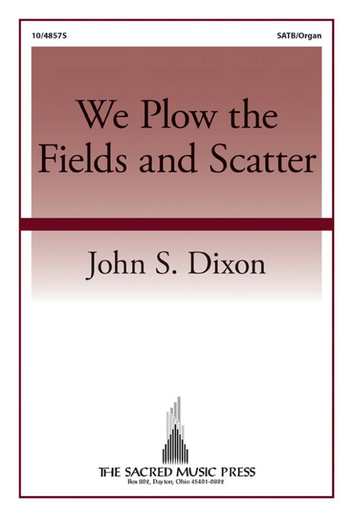 We Plow The Fields and Scatter