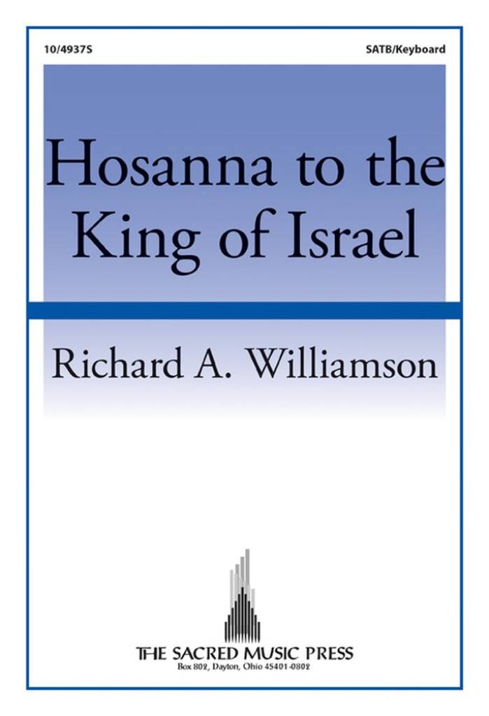 Hosanna To The King Of Israel