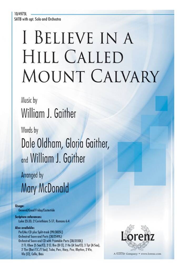 I Believe In A Hill Called Mount Calvary