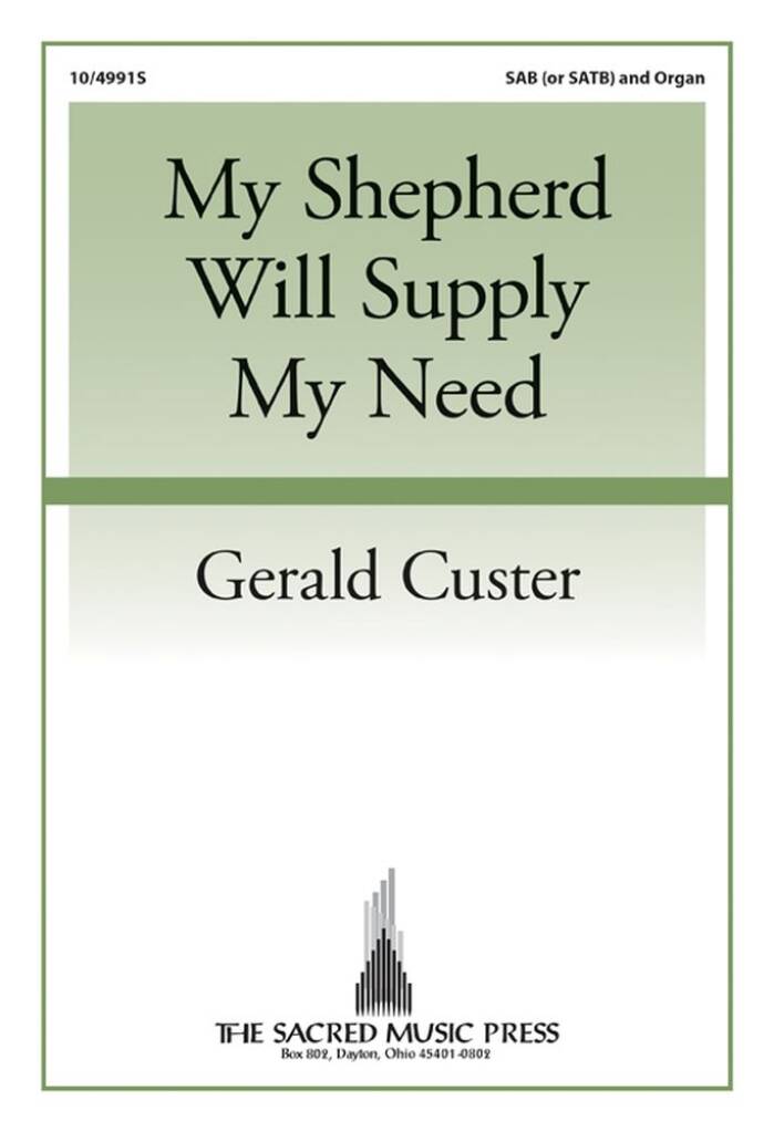 My Shepherd Will Supply My Need