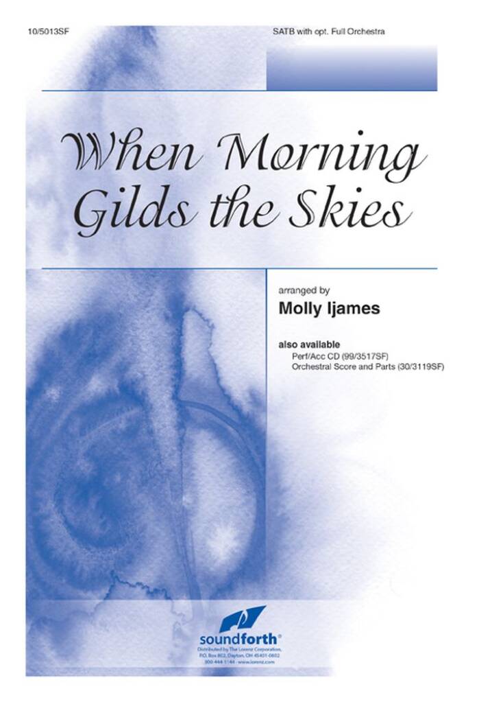 When Morning Gilds The Skies