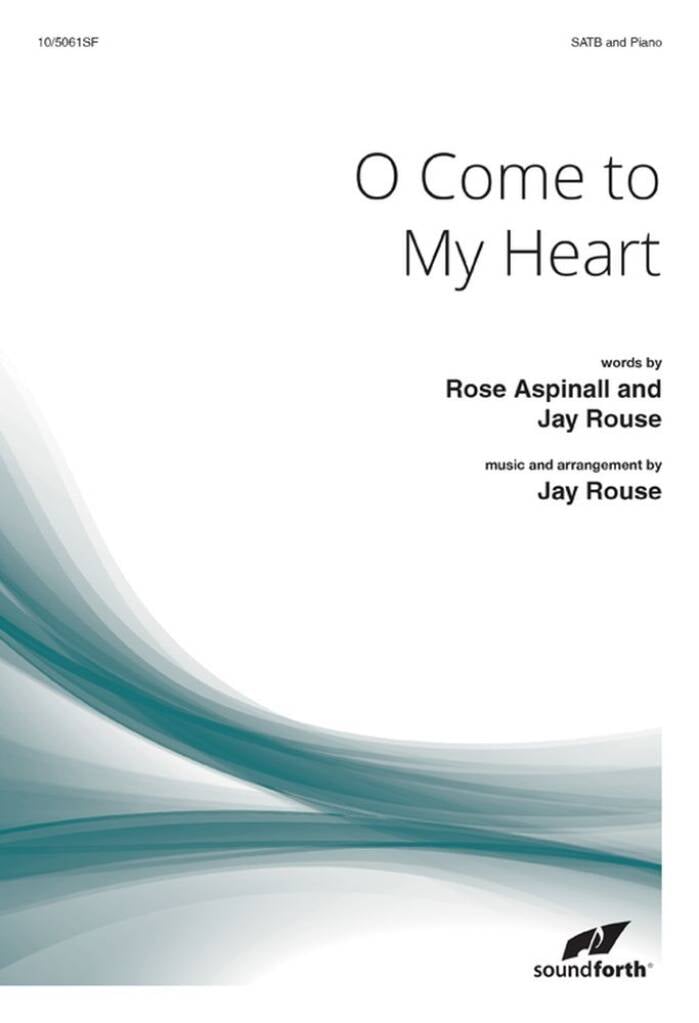 O Come To My Heart