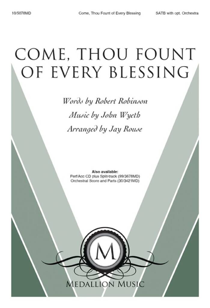 Come, Thou Fount Of Every Blessing