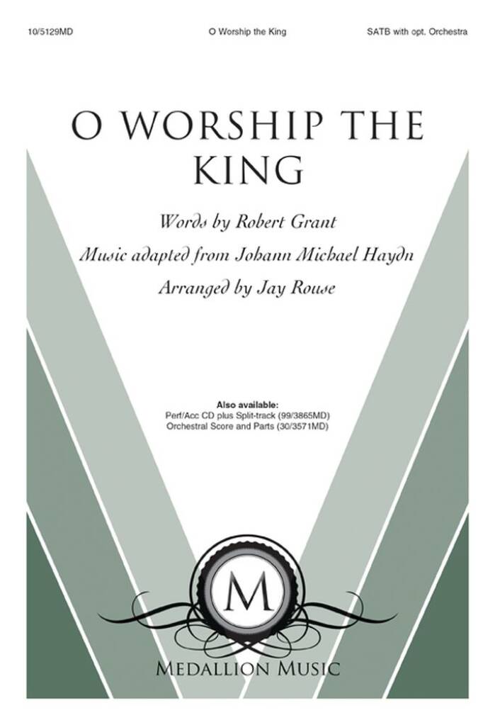 O Worship The King