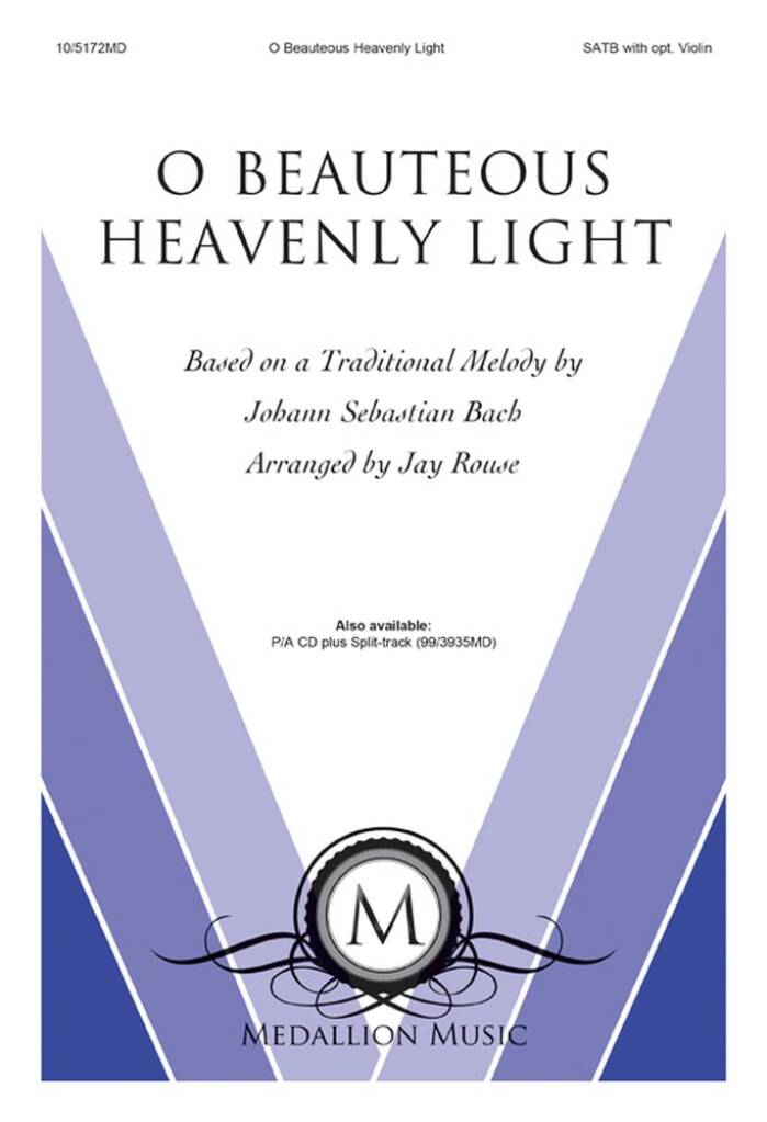 O Beauteous Heavenly Light