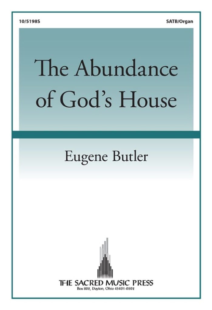 The Abundance of God's House