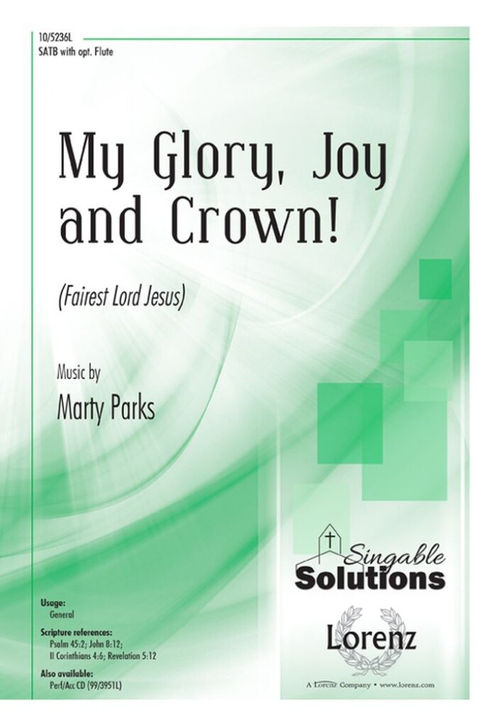 My Glory, Joy, and Crown!