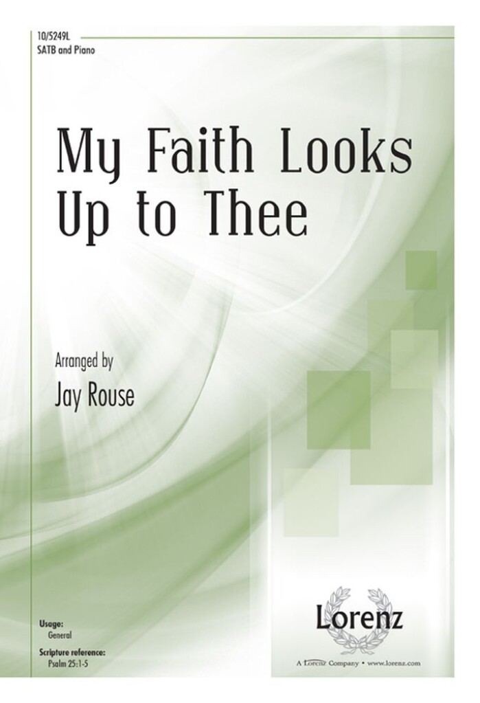 My Faith Looks Up to Thee