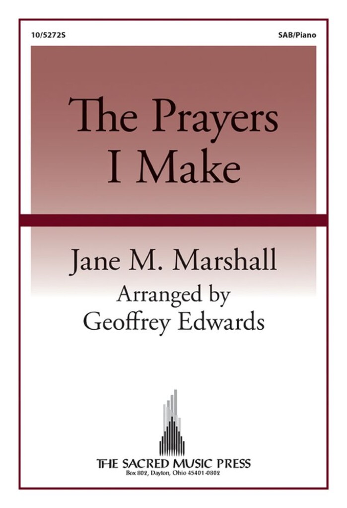 The Prayers I Make