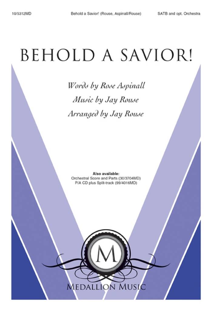 Behold a Savior!