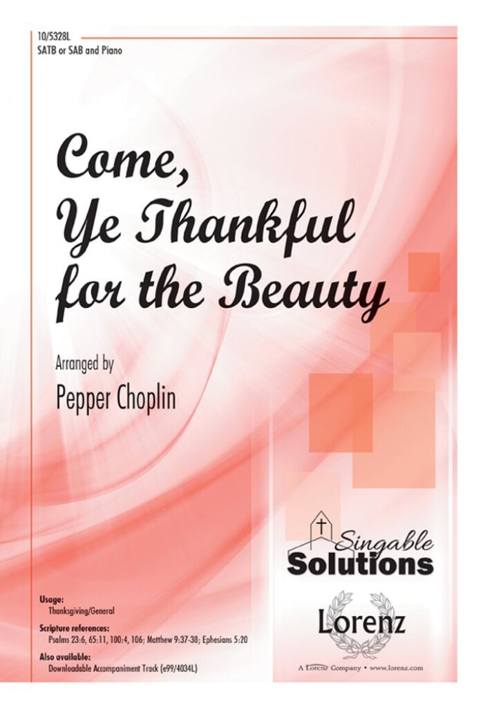 Come, Ye Thankful for the Beauty