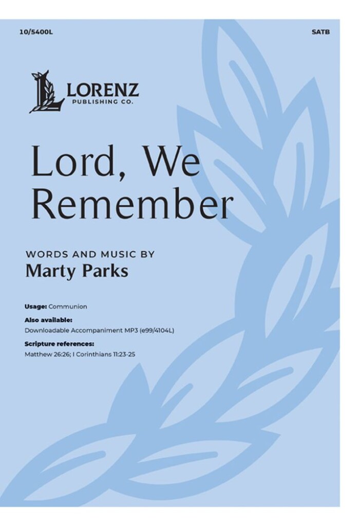 Lord, We Remember