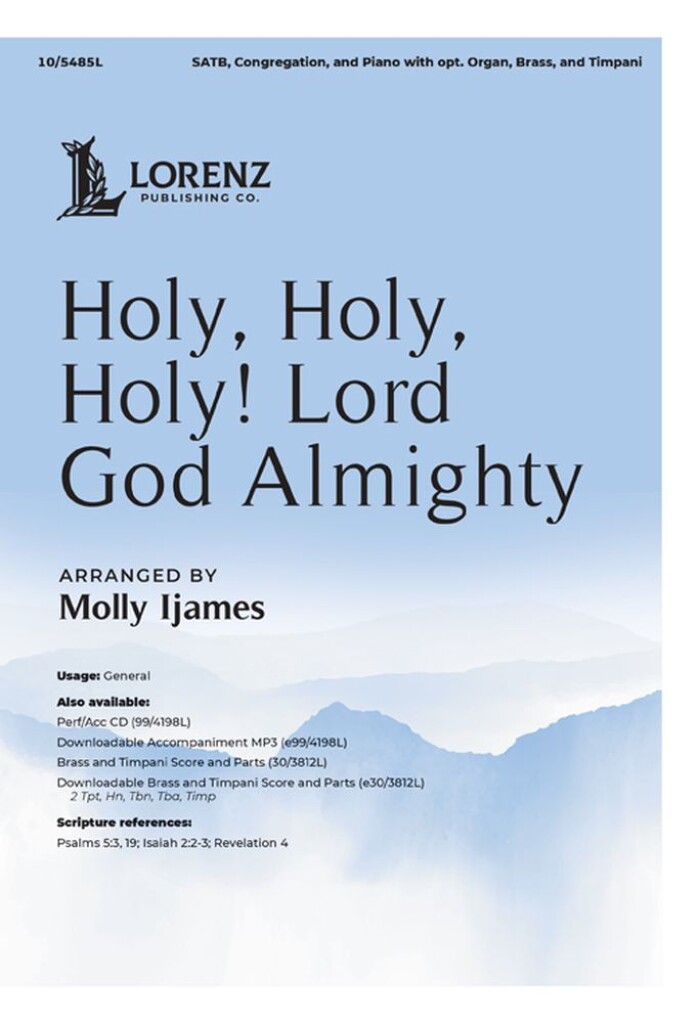 Holy, Holy, Holy! Lord God Almighty